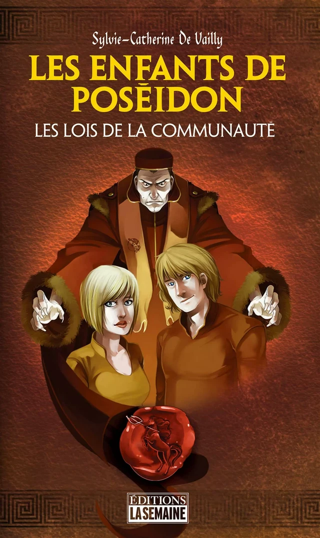 Les enfants de Poséidon - Tome 2 - Sylvie-Catherine De Vailly - La Semaine