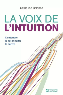 La voix de l'intuition