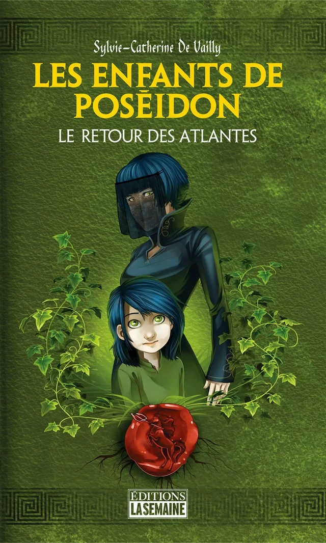 Les enfants de Poséidon - Tome 3 - Sylvie-Catherine De Vailly - La Semaine