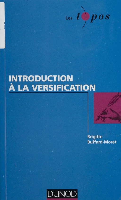 Introduction à la versification - Brigitte Buffard-Moret, Daniel Bergez - FeniXX réédition numérique