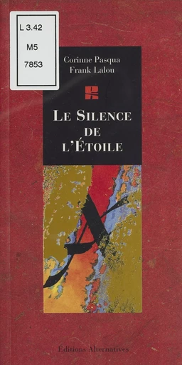 Le Silence de l'étoile