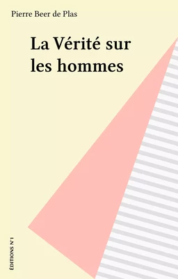 La Vérité sur les hommes