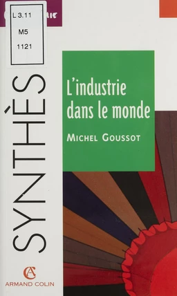 L'Industrie dans le monde