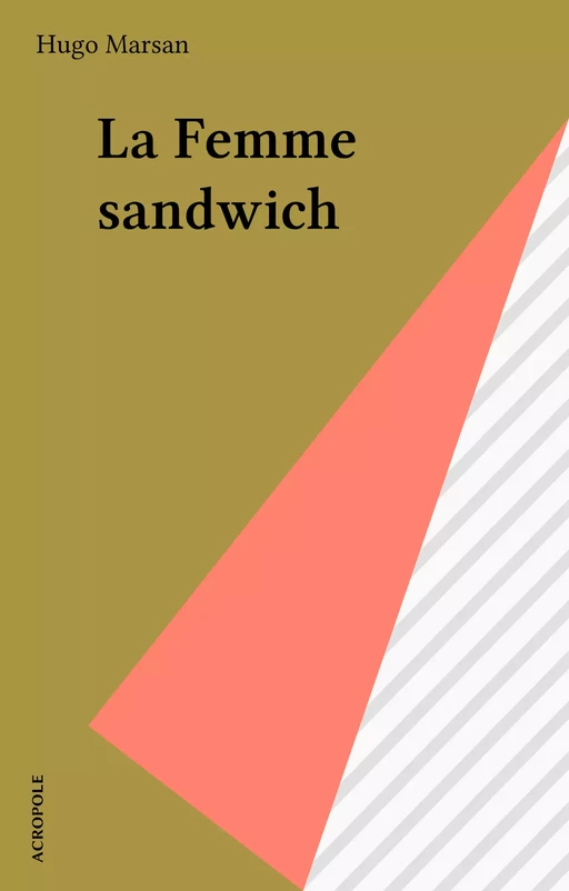 La Femme sandwich - Hugo Marsan - FeniXX réédition numérique