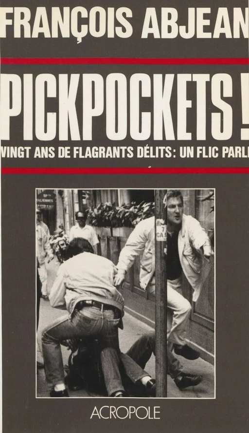 Pickpockets ! - François Abjean, Thierry Lefèvre - FeniXX réédition numérique