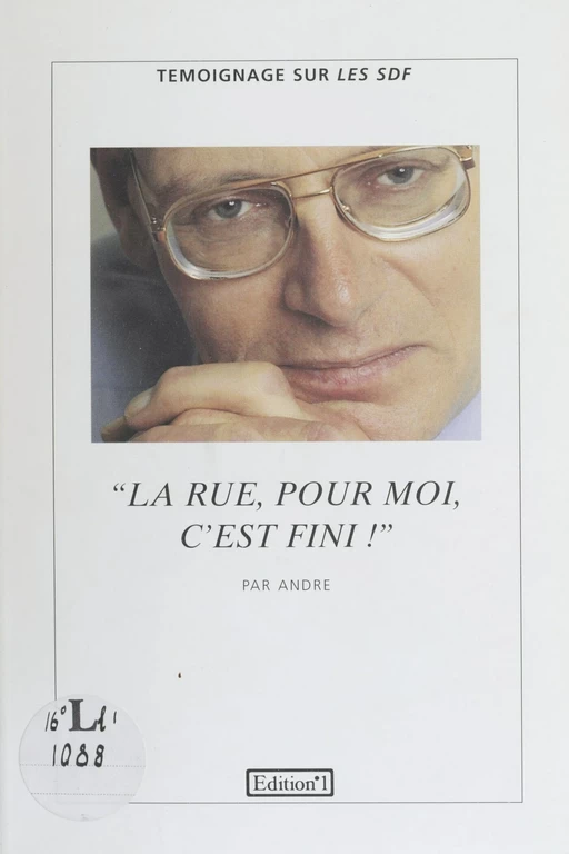 La rue pour moi, c'est fini ! -  André - FeniXX réédition numérique