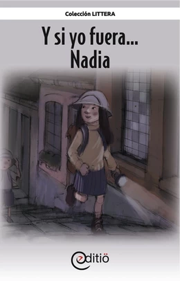 Y si yo fuera… Nadia