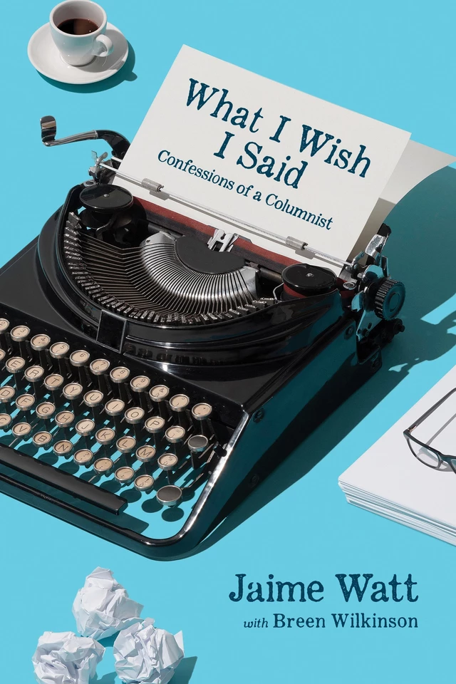 What I Wish I Said - Jaime Watt - Optimum Publishing International