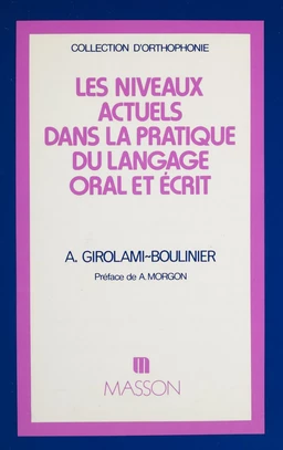 Les Niveaux actuels dans la pratique du langage oral et écrit