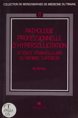 Pathologie périarticulaire par hypersollicitation professionnelle