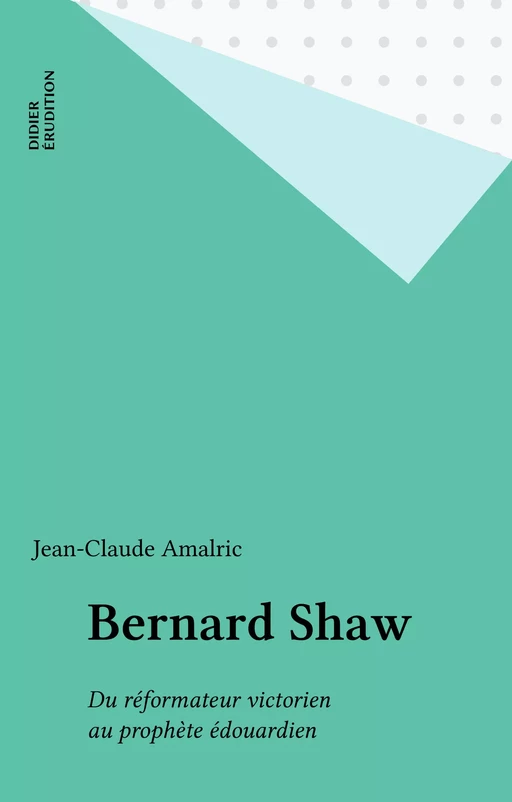 Bernard Shaw - Jean-Claude Amalric - FeniXX réédition numérique