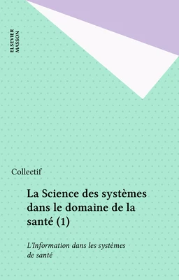 La Science des systèmes dans le domaine de la santé (1)