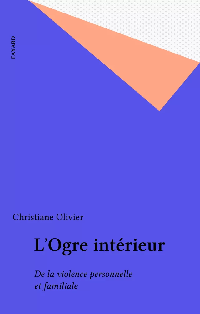 L'Ogre intérieur - Christiane Olivier - FeniXX réédition numérique