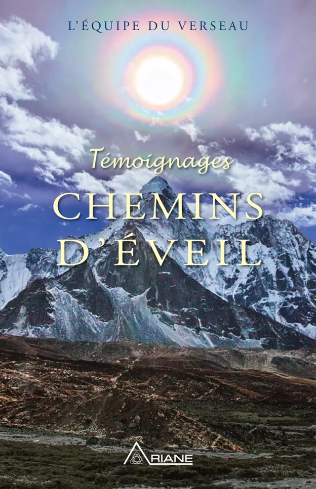 Témoignages : Chemins d'éveil -  L'équipe du Verseau - Éditions Ariane