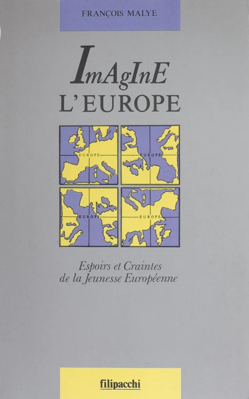 Imagine l'Europe - François Malye - FeniXX réédition numérique