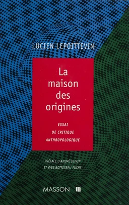 La Maison des origines