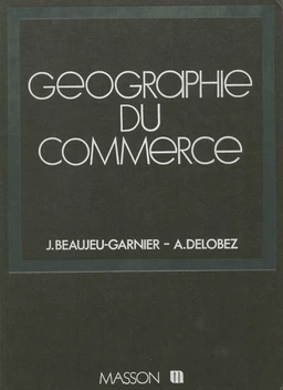 La Géographie du commerce