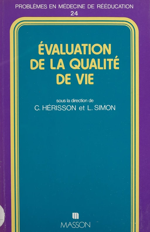 Évaluation de la qualité de vie - Christian Hérisson, Lucien Simon - FeniXX réédition numérique