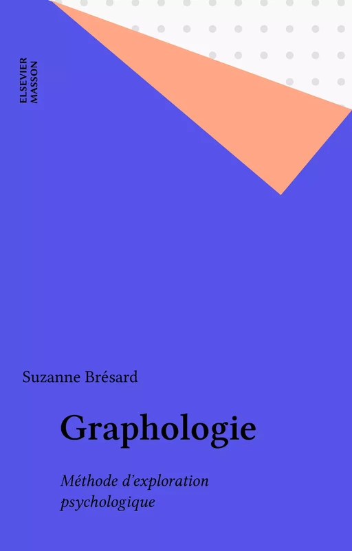 Graphologie - Suzanne Brésard - FeniXX réédition numérique