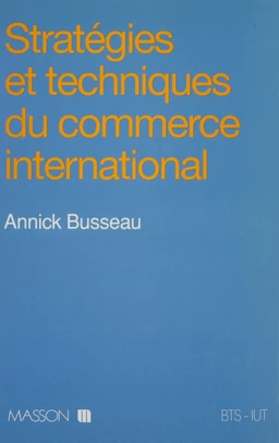 Stratégies et techniques du commerce international