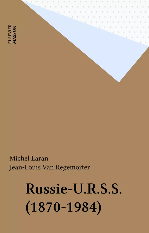 Russie-U.R.S.S. (1870-1984) - Michel Laran, Jean-Louis Van Regemorter - FeniXX réédition numérique