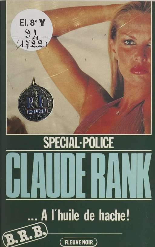 Spécial-police : B.R.B. (1) - Claude Rank - FeniXX réédition numérique