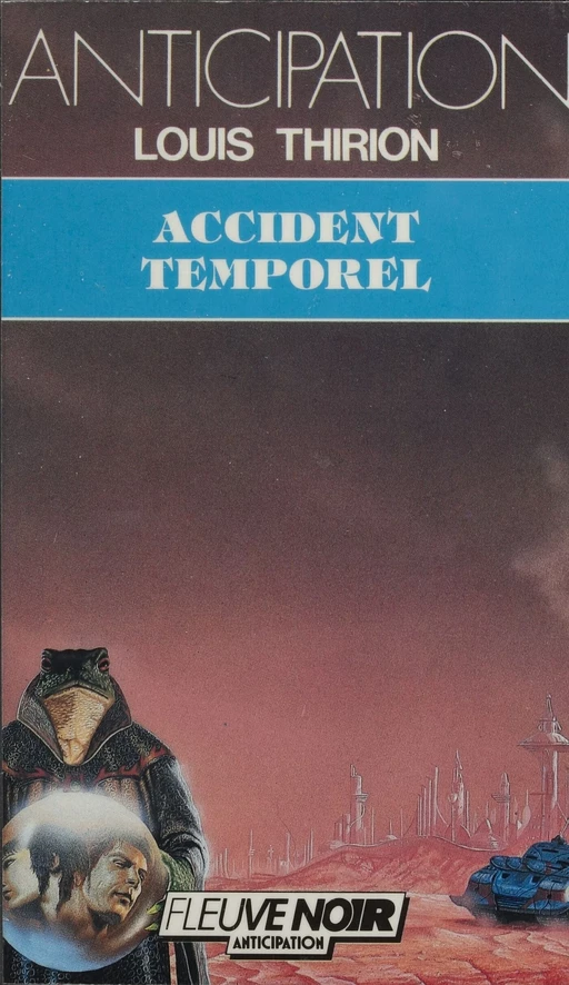 Accident temporel - Louis Thirion - FeniXX réédition numérique