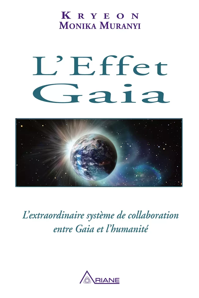 L'Effet Gaia - Monika Muranyi - Éditions Ariane