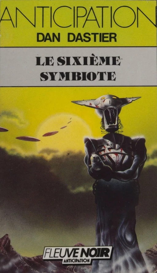 Le Sixième Symbiote - Dan Dastier - FeniXX réédition numérique