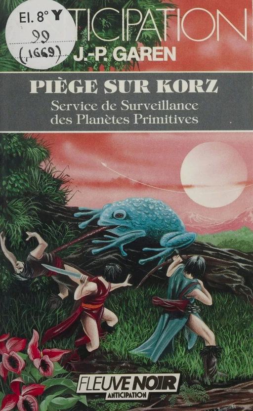 Service de surveillance des planètes primitives (14) - Jean-Pierre Garen - FeniXX réédition numérique