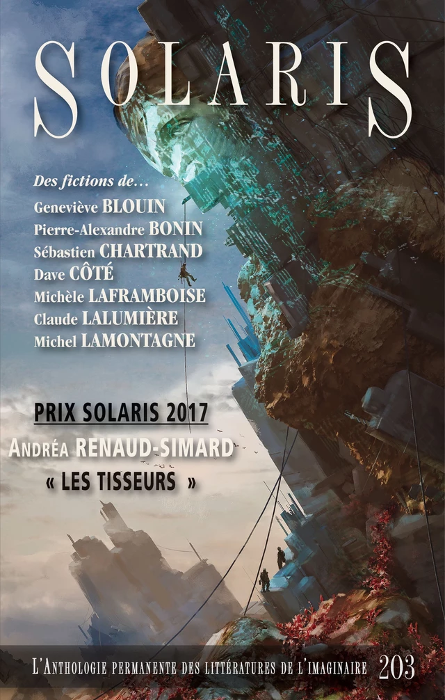 Solaris 203 - Andréa Renaud-Simard, Pierre-Alexandre Bonin, Dave Côté, Michèle Laframboise, Sébastien Chartrand, Claude Lalumière, Geneviève Blouin, Michel Lamontagne - Alire