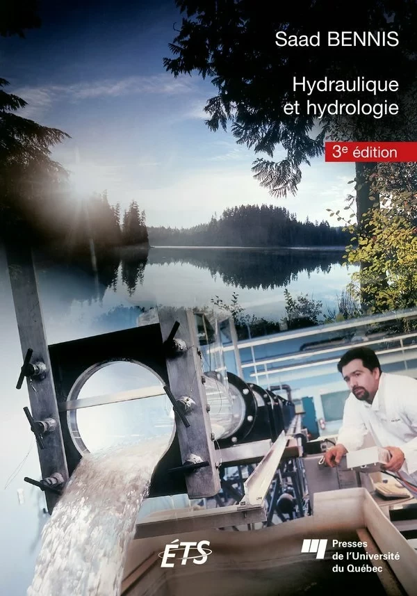 Hydraulique et hydrologie, 3e édition - Saad Bennis - Presses de l'Université du Québec