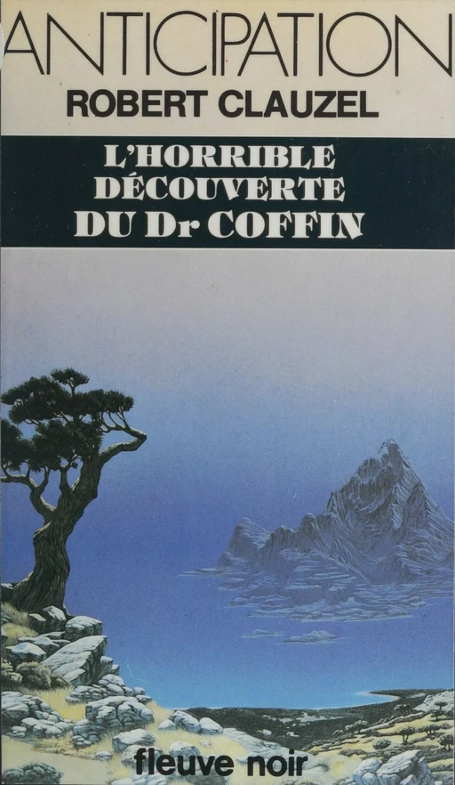 L'Horrible Découverte du Dr Coffin - Robert Clauzel - FeniXX réédition numérique