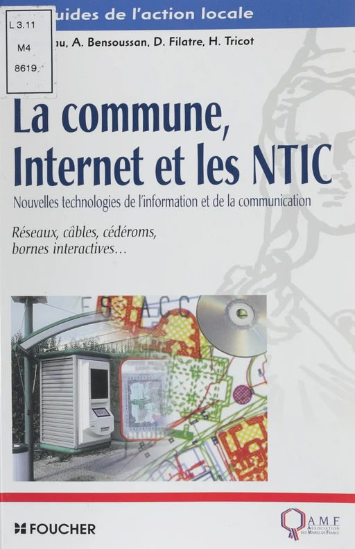 La Commune, Internet et les NTIC - Philippe Batreau, Alain BENSOUSSAN, Dominique Filatre, Henri Tricot - FeniXX réédition numérique