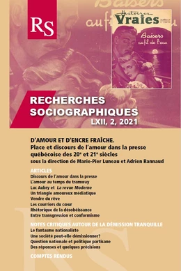 Volume 62, numéro 2, mai–septembre 2021 D’amour et d’encre fraîche. Place et discours de l’amour dans la presse québécoise des 20e et 21e siècles