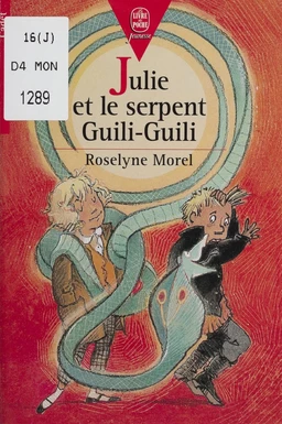 Julie et le serpent Guili-Guili