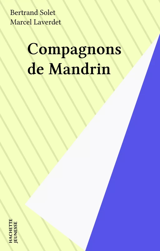 Compagnons de Mandrin - Bertrand Solet - FeniXX réédition numérique