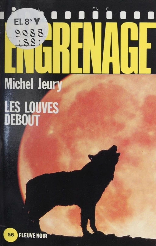 Engrenage : Les Louves debout - Michel Jeury - FeniXX réédition numérique