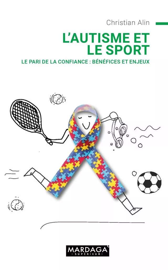 L'autisme et le sport - Christian Alin - Mardaga