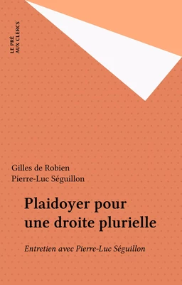 Plaidoyer pour une droite plurielle