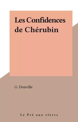 Les Confidences de Chérubin