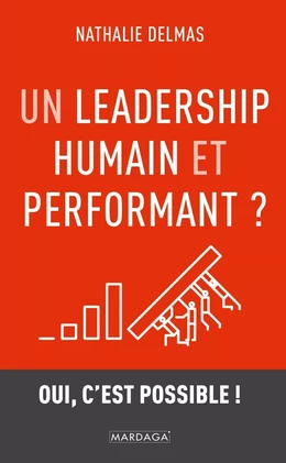 Un leadership humain et performant ?