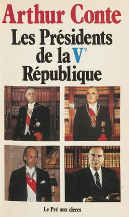 Les Présidents de la Cinquième République