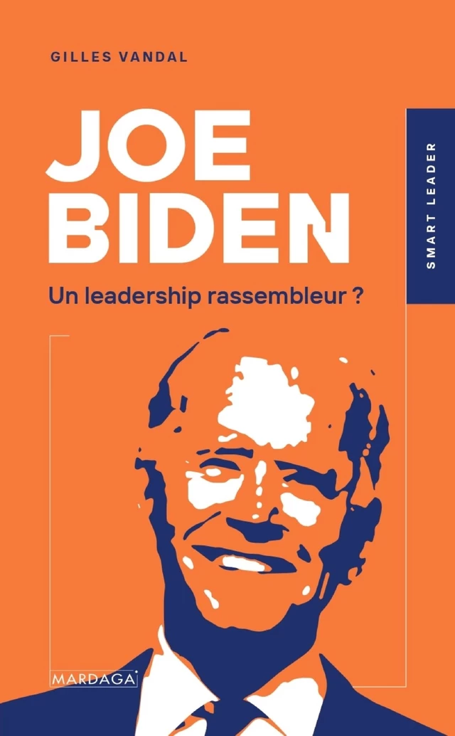 Joe Biden - Gilles Vandal - Mardaga