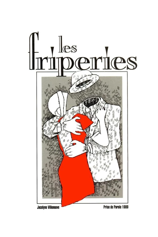 Les friperies - Jocelyne Villeneuve - Éditions Prise de parole