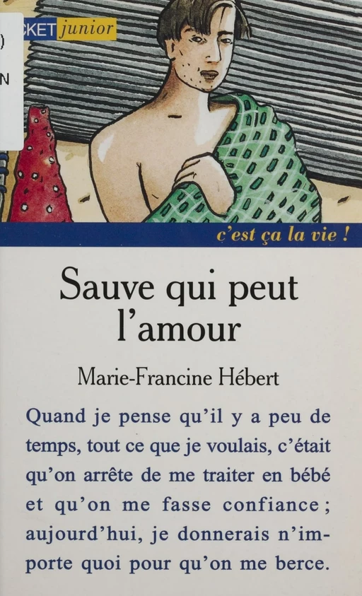 Sauve qui peut l'amour - Marie-Francine Hébert - FeniXX réédition numérique