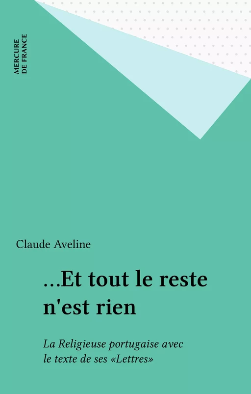 …Et tout le reste n'est rien - Claude Aveline - FeniXX réédition numérique