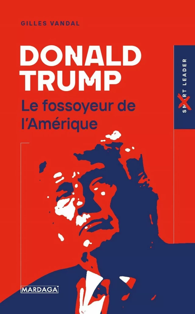 Donald Trump - Gilles Vandal - Mardaga