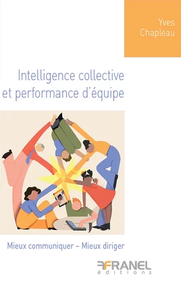 Intelligence collective et performance d'équipe