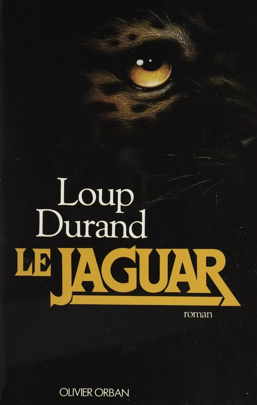 Le Jaguar - Loup Durand - FeniXX réédition numérique